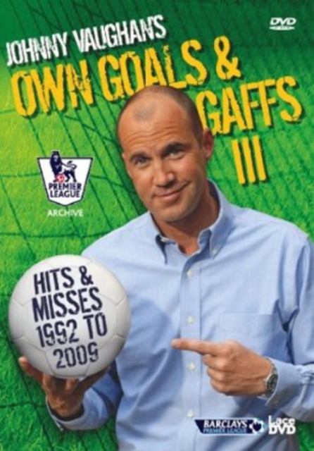 Johnny Vaughan's Own Goals and Gaffs - Hits and Misses, DVD  DVD