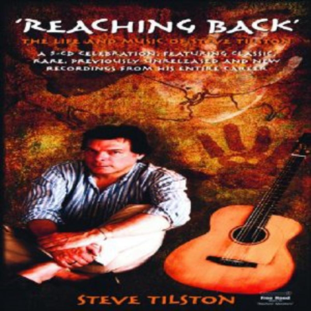 Reaching Back: The Life and Music of Steve Tilston, CD / Album Cd