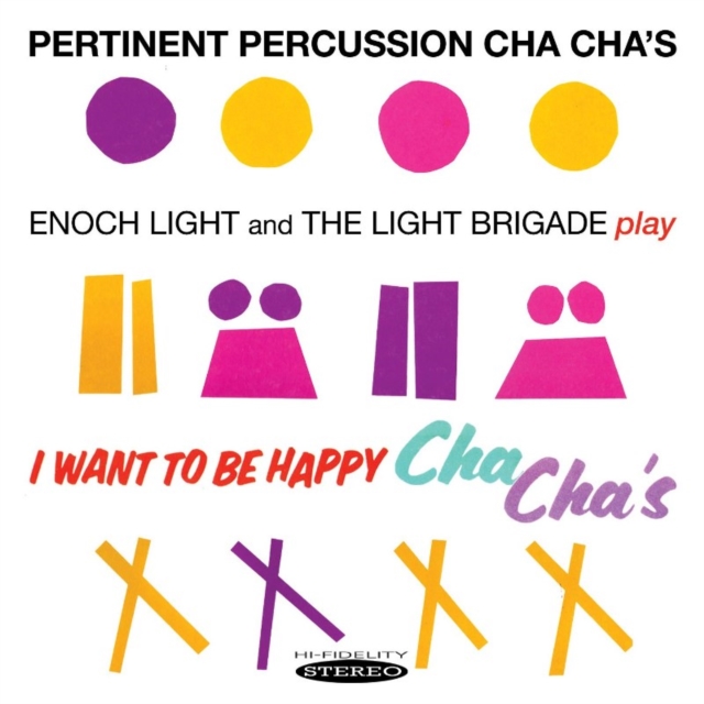 Pertinent Percussion Cha Cha's/I Want to Be Happy Cha Cha's, CD / Album Cd