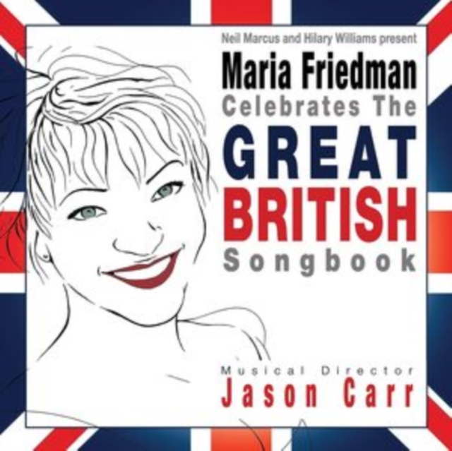 Maria Friedman Celebrates the Great British Songbook, CD / Album Cd