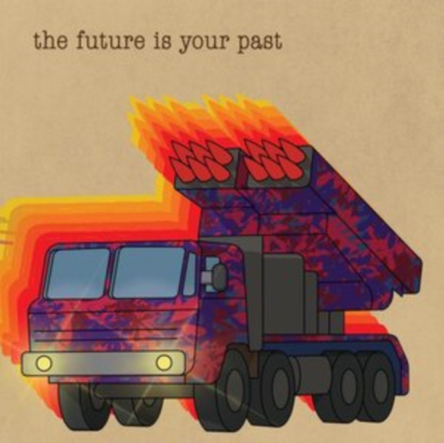 The Future Is Your Past, CD / Album Cd