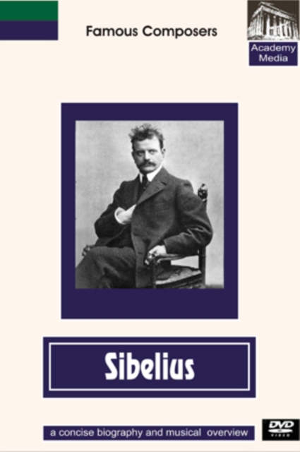 Famous Composers: Sibelius - A Concise Biography, DVD  DVD