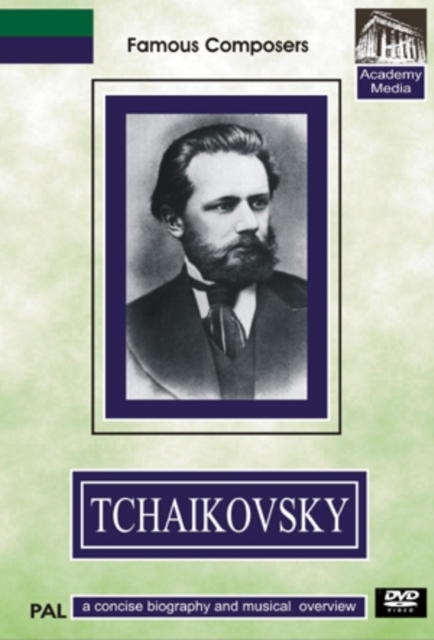 Famous Composers: Tchaikovsky - A Concise Biography, DVD  DVD