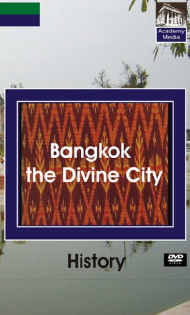 History: Bangkok, the Divine City, DVD  DVD