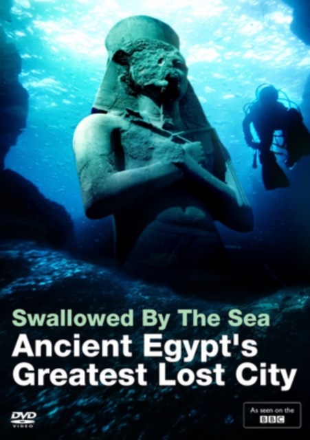 Swallowed By the Sea - Ancient Egypt's Greatest Lost City, DVD DVD