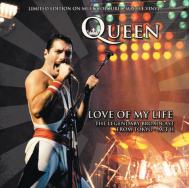 Love of My Life: The Legendary Broadcast from Tokyo - Act II, Vinyl / 12" Album Coloured Vinyl (Limited Edition) Vinyl