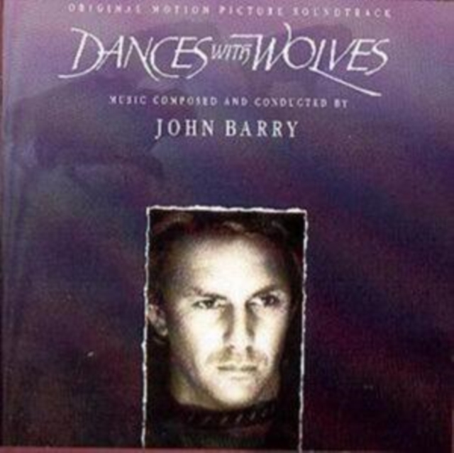 Dances With Wolves: ORIGINAL MOTION PICTURE SOUNDTRACK; MUSIC COMPOSED AND CONDU, CD / Album Cd