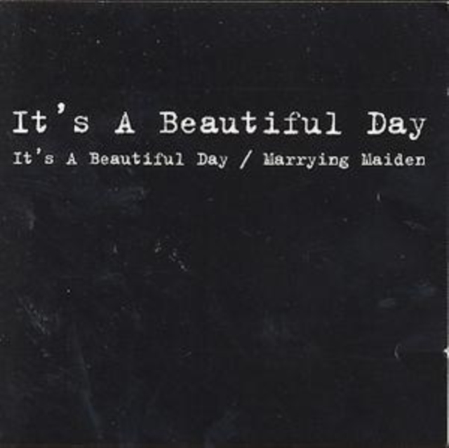 It's A Beautiful Day/Marrying Maiden, CD / Album Cd
