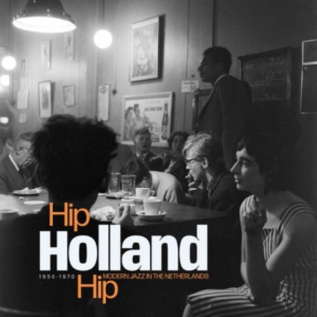 Hip Holland Hip: Modern Jazz in the Netherlands 1950-1970, Vinyl / 12" Album Coloured Vinyl Vinyl