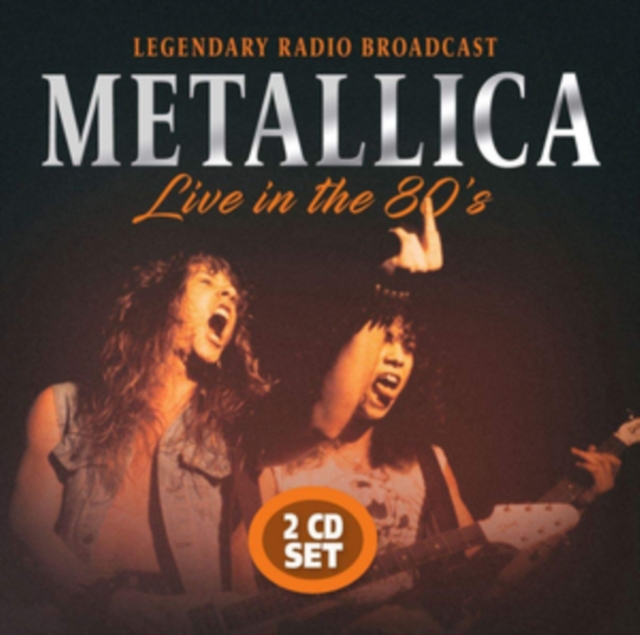Live in the 80's: Legendary Radio Broadcast, CD / Album Cd