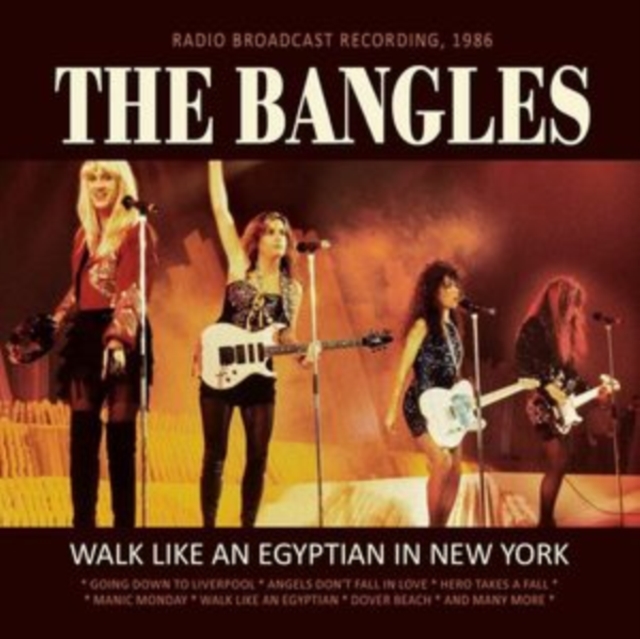 Walk Like an Egyptian in New York: Radio Broadcast Recording, 1986, CD / Album Cd