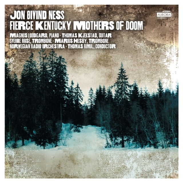 Jon Oivind Ness: Fierce Kentucky Mothers of Doom, CD / Album Cd
