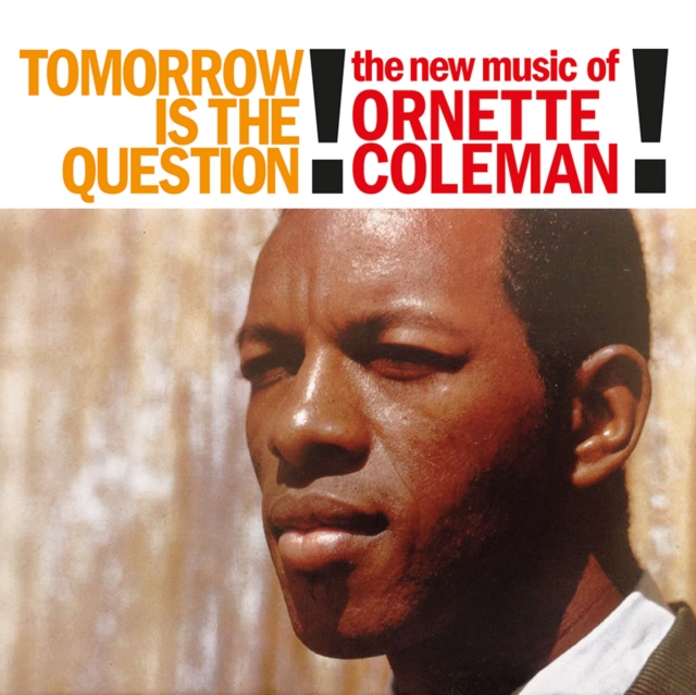 Tomorrow Is the Question!, Vinyl / 12" Album (Clear vinyl) Vinyl