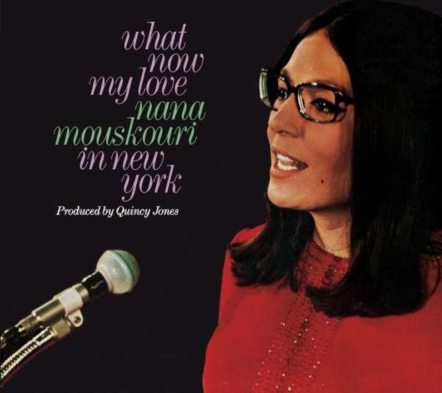 What Now My Love: Nana Mouskouri in New York/Nana Mouskouri (In French) (Bonus Tracks Edition), CD / Album Cd