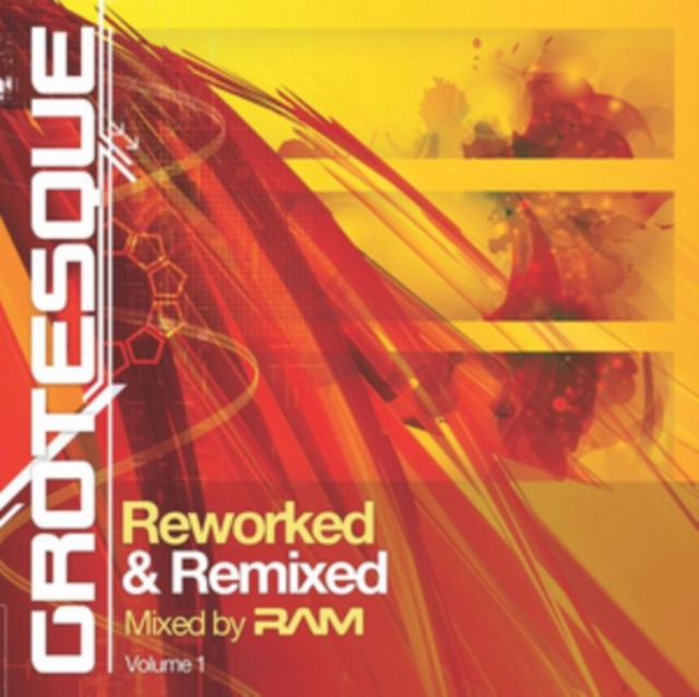 Grotesque Reworked & Remixed: Mixed By RAM, CD / Album Cd
