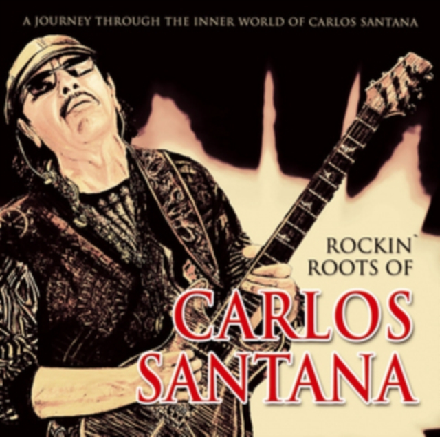 Rockin' Roots of Carlos Santana, CD / Album Cd