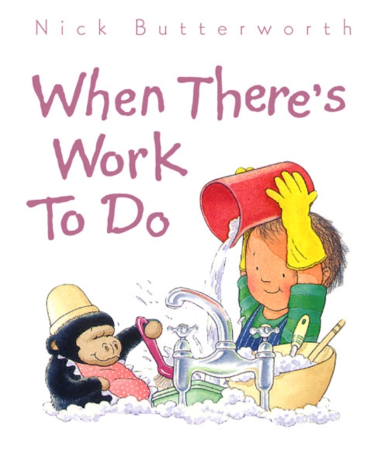 When There's Work to Do, Board book Book