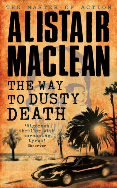 The Way to Dusty Death, Paperback / softback Book