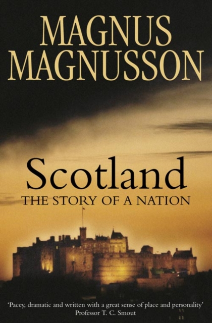 Scotland : The Story of a Nation, Paperback / softback Book