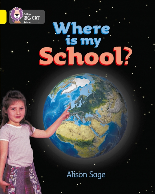 Where is my School? : Band 03/Yellow, Paperback / softback Book