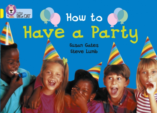 How to Have a Party : Band 03/Yellow, Paperback / softback Book