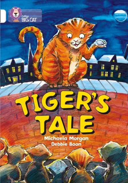 Tiger’s Tale : Band 10/White, Paperback / softback Book
