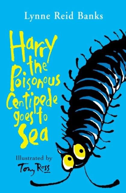 Harry the Poisonous Centipede Goes To Sea, Paperback / softback Book