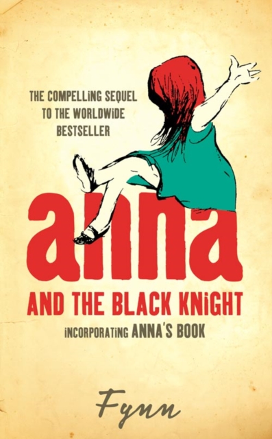 Anna and the Black Knight : Incorporating Anna’s Book, Paperback / softback Book