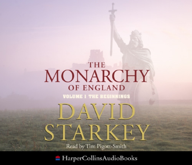 The Monarchy of England : The Beginnings, eAudiobook MP3 eaudioBook