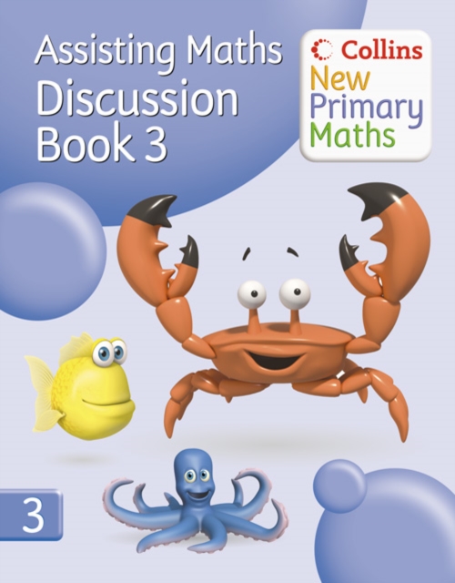 Collins New Primary Maths : Assisting Maths: Discussion Book 3, Paperback Book