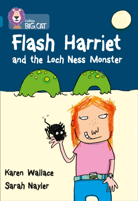 Flash Harriet and the Loch Ness Monster : Band 13/Topaz, Paperback / softback Book