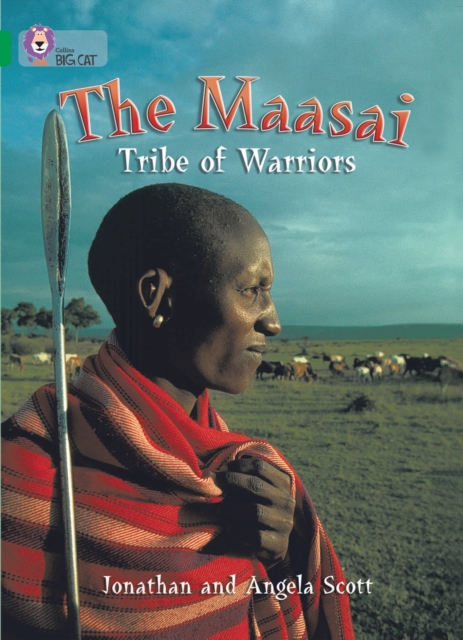 The Maasai: Tribe of Warriors : Band 15/Emerald, Paperback / softback Book