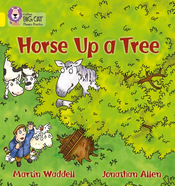 Horse up a Tree : Band 03/Yellow, Paperback / softback Book