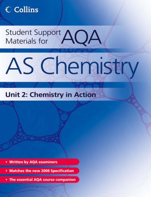 Student Support Materials for AQA : AS Chemistry Unit 2: Chemistry in Action, Paperback Book