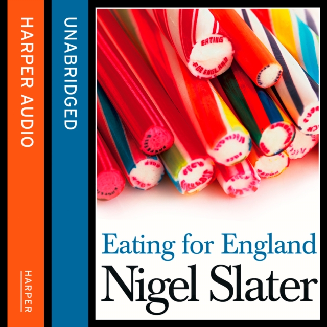 Eating for England : The Delights and Eccentricities of the British at Table, eAudiobook MP3 eaudioBook