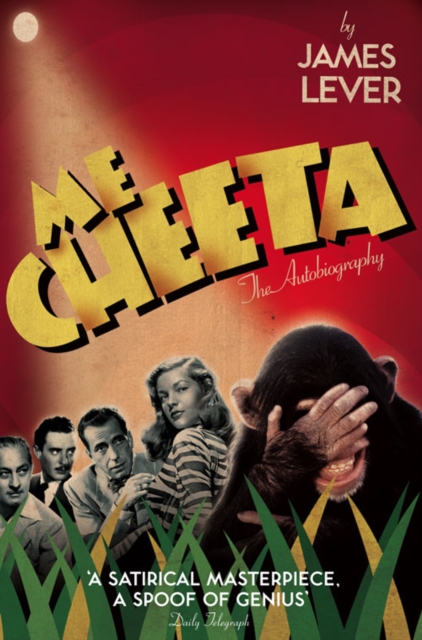 Me Cheeta : The Autobiography, Paperback / softback Book