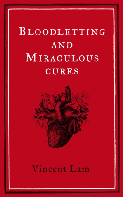 Bloodletting and Miraculous Cures, EPUB eBook
