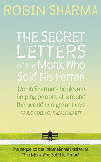 The Secret Letters of the Monk Who Sold His Ferrari, Paperback / softback Book