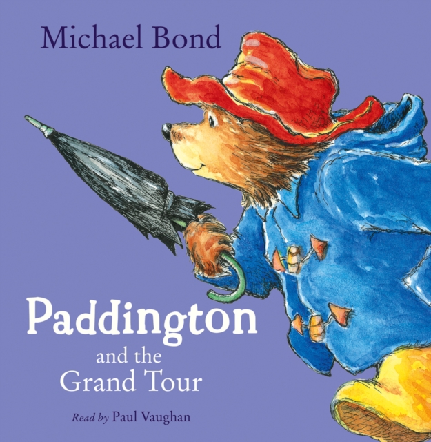 Paddington and the Grand Tour, eAudiobook MP3 eaudioBook