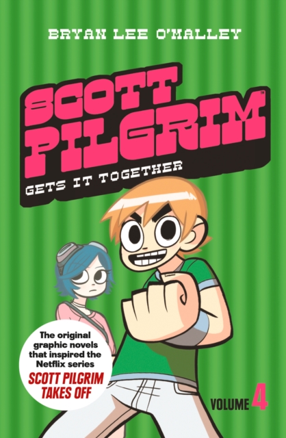 Scott Pilgrim Gets It Together : Volume 4, Paperback / softback Book