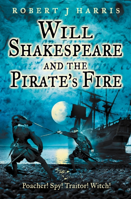 Will Shakespeare and the Pirate’s Fire, EPUB eBook