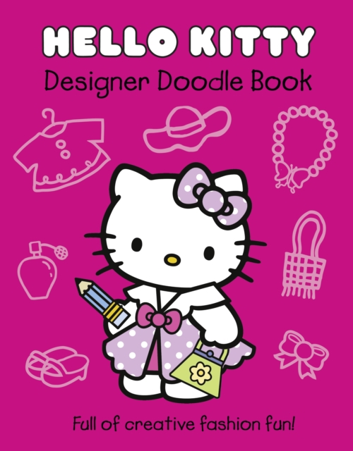 Hello Kitty Designer Doodle Book : Part 1, Paperback Book
