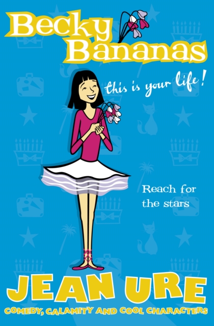 Becky Bananas : This Is Your Life, EPUB eBook