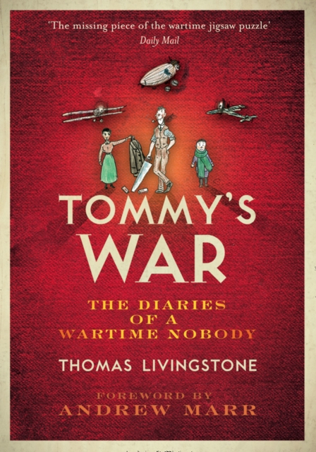 Tommy's War : A First World War Diary 1913-1918, EPUB eBook