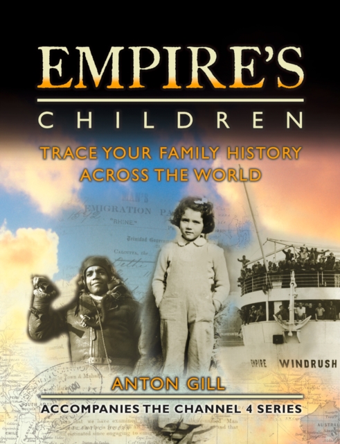 Empire’s Children : Trace Your Family History Across the World (Text Only), EPUB eBook