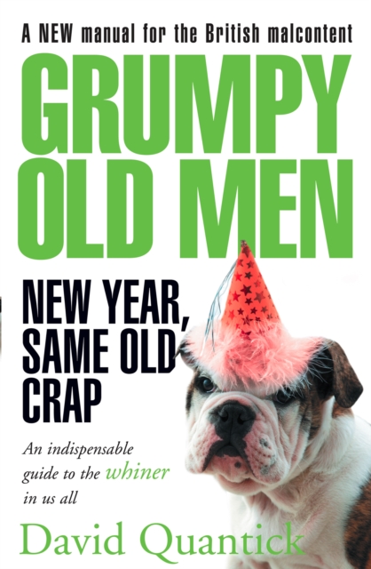 Grumpy Old Men : New Year, Same Old Crap, EPUB eBook