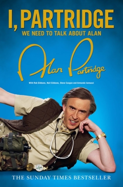 I, Partridge: We Need To Talk About Alan, Paperback / softback Book