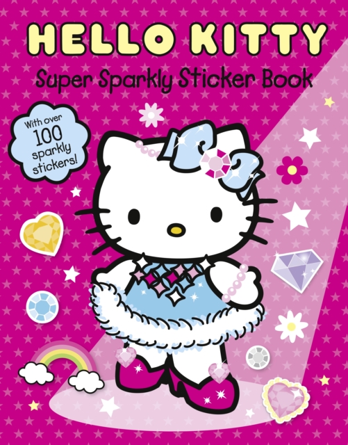 Hello Kitty Super Sparkly Sticker Book : Part 1, Paperback Book