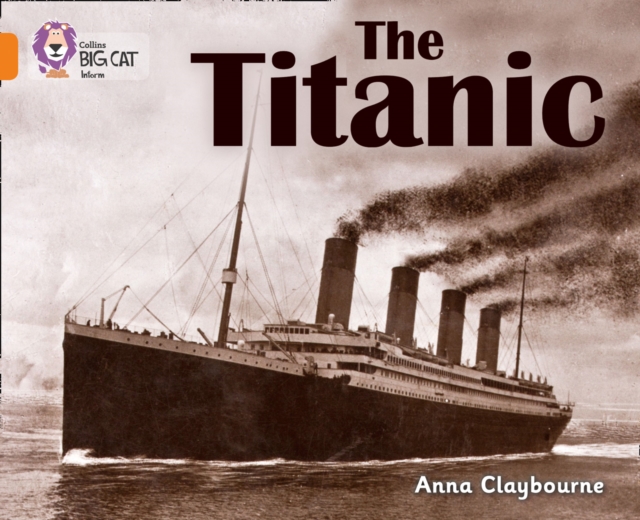 The Titanic : Band 06/Orange, Paperback / softback Book