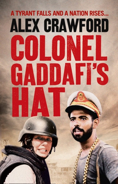 Colonel Gaddafi's Hat, EPUB eBook